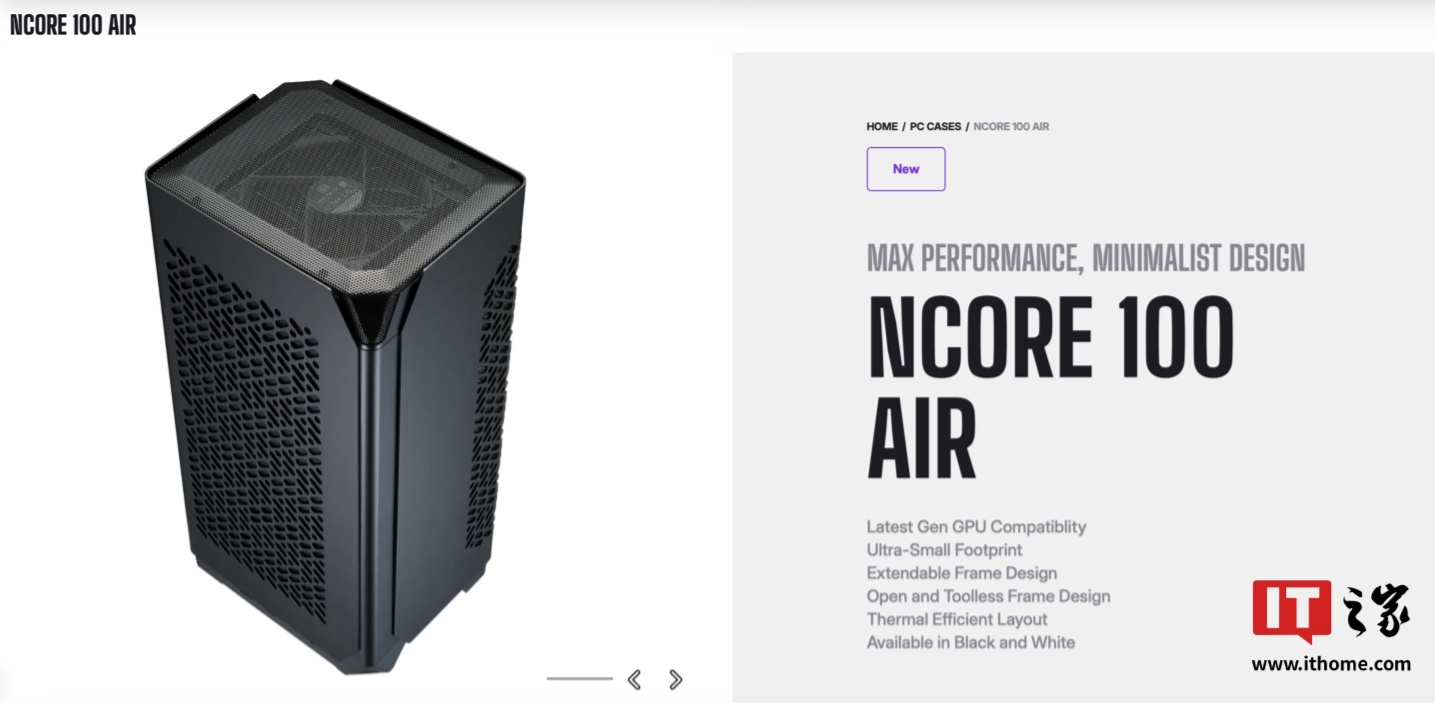 酷冷至尊推出 Ncore 100 Air Mini-ITX 机箱：免工具快拆设计、支持三插槽显卡