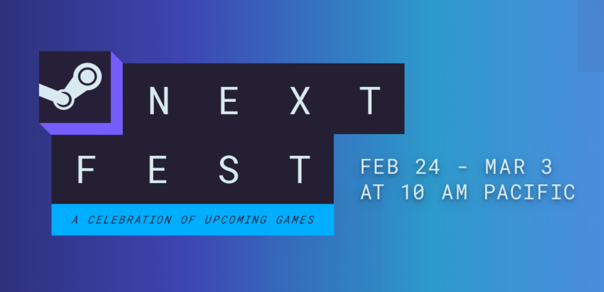 Steam 2 月新品节即将启动：2 月 24 日-3 月 3 日可试玩部分游戏